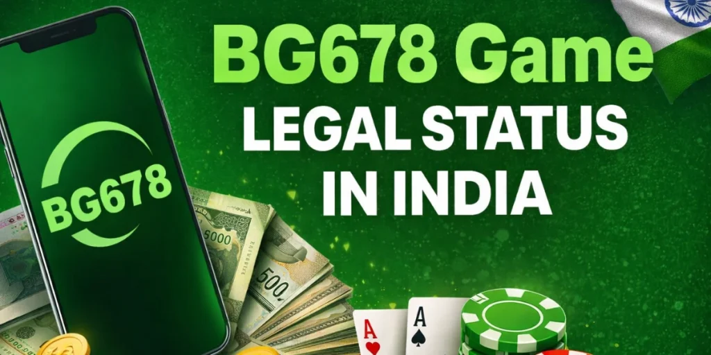 BG678 Game Legal Status in India