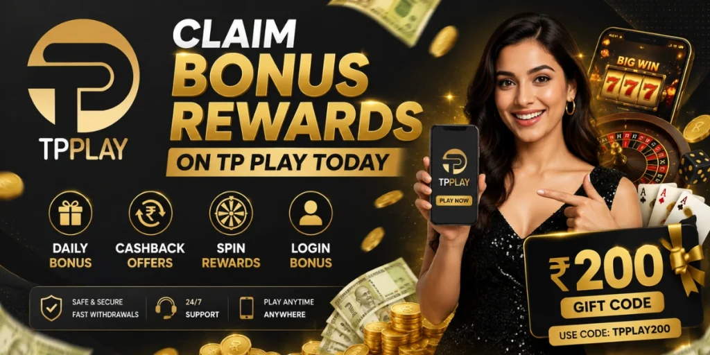 Claim Bonus Rewards on TP Play Today